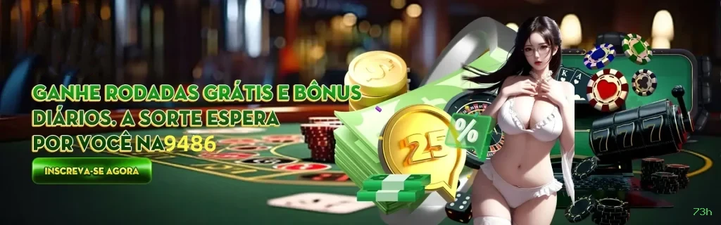 Bônus boas-vindas 73h R$100